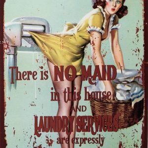Decoratief Tekstbord “There Is No Maid…” – Metaal – Multicolor